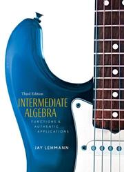 Cover of: Intermediate Algebra | Jay Lehmann