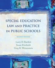 Special education law and practice in public schools by Larry Dean Bartlett, Larry D. Bartlett, Susan Etscheidt, Greg R. Weisenstein