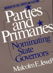 Cover of: Parties and Primaries: Nominating State Governors