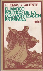 Cover of: El marco político de la desamortización en España