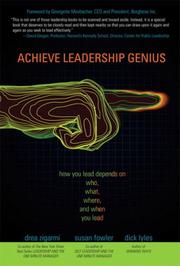 Achieve leadership genius : how you lead depends on who, what, where and when you lead