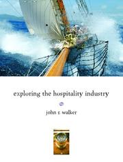 Cover of: Exploring the Hospitality Industry