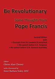 Cover of: Be Revolutionary: Some Thoughts from Pope Francis