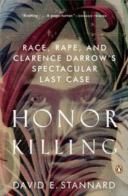 Cover of: Honor Killing: Race, Rape, and Clarence Darrow's Spectacular Last Case