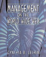 Cover of: Management on the World Wide Web by Cynthia B. Leshin