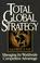 Cover of: Total global strategy