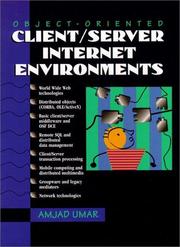 Object-oriented client/server Internet environments by Amjad Umar