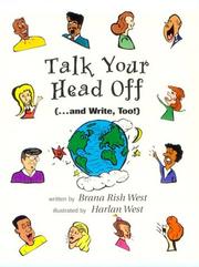 Cover of: Talk Your Head Off by Brana Rish West