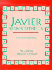 Javier arrives in the U.S. : a text for developing readers