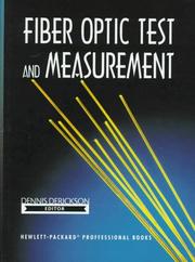 Fiber optic test and measurement by Dennis Derickson