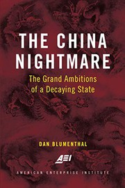 The China Nightmare by Dan Blumenthal
