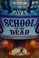 Cover of: School of the Dead