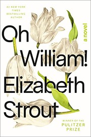 Cover of: Oh William! by Elizabeth Strout