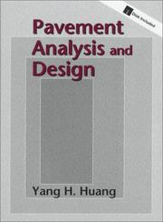 Pavement analysis and design by Yang H. Huang
