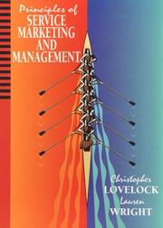 Principles of service marketing and management by Christopher H. Lovelock