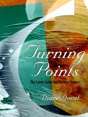 Cover of: Turning points: the career guide for the new century