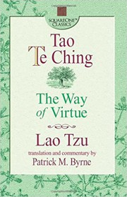 Tao Te Ching by Patrick Michael Byrne, PhD