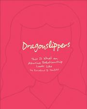 Dragonslippers by Rosalind B. Penfold