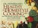 Cover of: Dr. Heinerman's healthy homestyle cooking