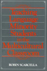 Cover of: Teaching language minority students in the multicultural classroom by Robin C. Scarcella