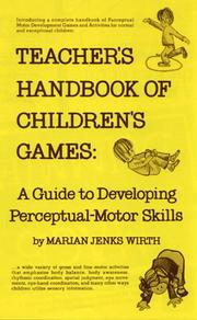 Teacher's handbook of children's games by Marian Jenks Wirth