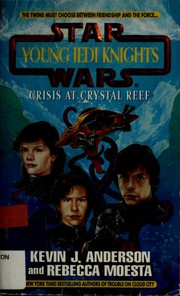 Star Wars - Young Jedi Knights - Crisis at Crystal Reef by Kevin J. Anderson