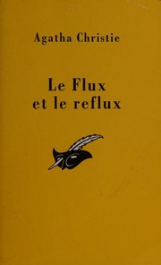 Cover of: Le flux et le reflux by Agatha Christie