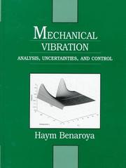 Mechanical vibration : analysis, uncertainties, and control