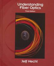 Understanding fiber optics by Jeff Hecht