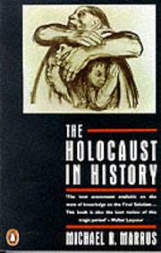 The holocaust in history by Michael R. Marrus