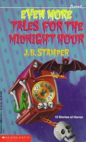 Cover of: Even more tales for the midnight hour: 13 stories of horror