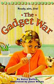 The Gadget War by Betsy Duffey