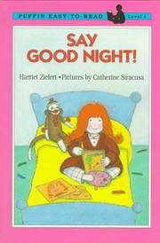 Cover of: Say Goodnight!: Level 1 (Easy-to-Read, Puffin)