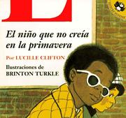 Cover of: Nino Que No Creia en la Primavera, El by Lucille Clifton, Brinton Turkle