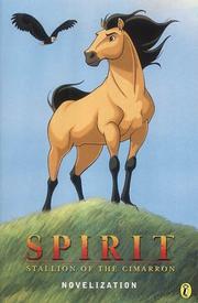 Spirit : stallion of the Cimarron : novelization