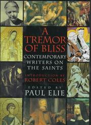 Cover of: A tremor of bliss by edited by Paul Elie, introduction by Robert Coles.