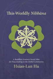 Cover of: This-Worldly Nibbana by Hsiao-Lan Hu