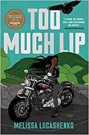 Cover of: Too Much Lip: A Novel