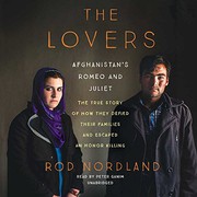 Cover of: The Lovers Lib/E: Afghanistan's Romeo and Juliet, the True Story of How They Defied Their Families and Escaped an Honor Killing