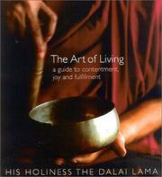 Cover of: The Art of Living by His Holiness Tenzin Gyatso the XIV Dalai Lama