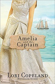 Amelia and the Captain by Lori Copeland