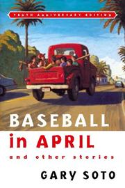 Cover of: Baseball in April and Other Stories by Gary Soto
