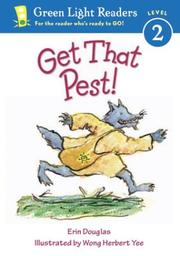 Cover of: Get That Pest! (Green Light Readers Level 2)