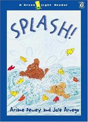 Cover of: Splash! by Ariane Dewey