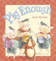 Cover of: Pig enough by Janie Bynum