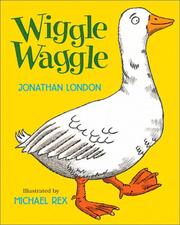 Cover of: Wiggle Waggle by Jonathan London