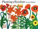 Cover of: Planting a Rainbow (Hbj Big Books)