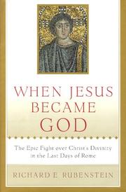Cover of: When Jesus Became God by Richard E. Rubenstein