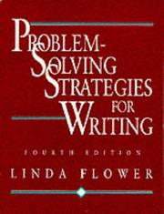 Cover of: Problem-solving strategies for writing by Linda Flower