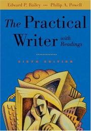 Cover of: The practical writer with readings by Edward P. Bailey